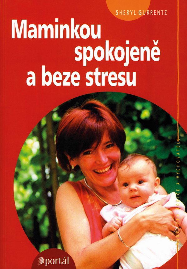 Maminkou spokojeně a beze stresu