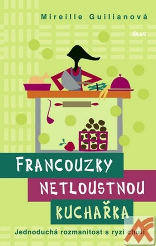 Francouzky netloustnou. Kuchařka