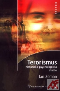 Terorismus - historicko-psychologická studie