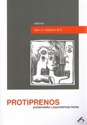 Protiprenos. Problematika v psychiatrickej liečbe