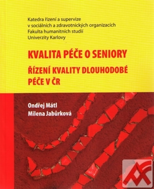Kvalita péče o seniory