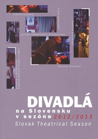 Divadlá na Slovensku v sezóne 2012/2013