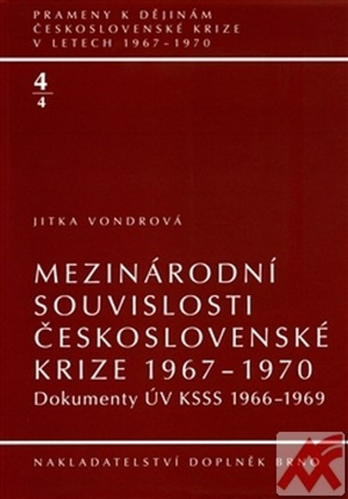 Mezinárodní souvislosti československé krize 1967-1970 + CD