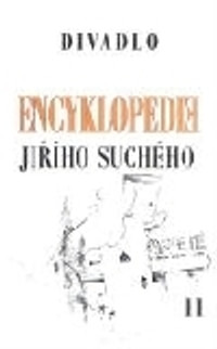 Encyklopedie Jiřího Suchého XI. Divadlo 1970-1974