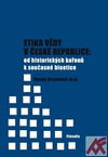 Etika vědy v České republice: od historických kořenů k současné bioetice