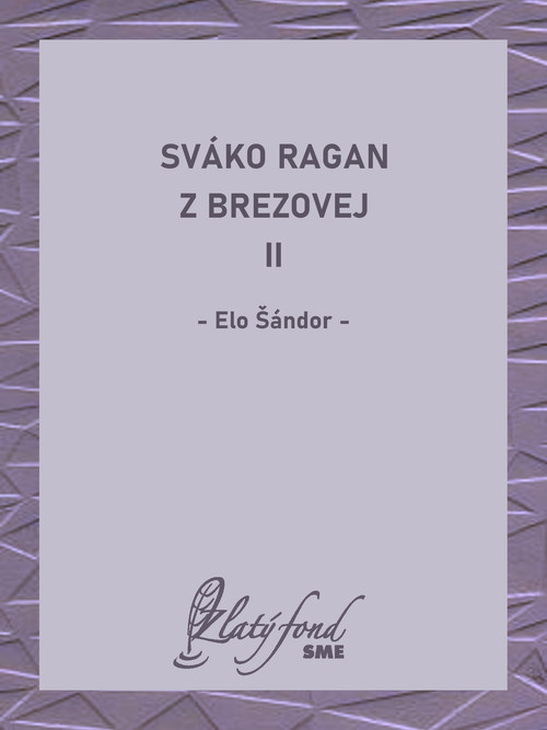 Sváko Ragan z Brezovej II