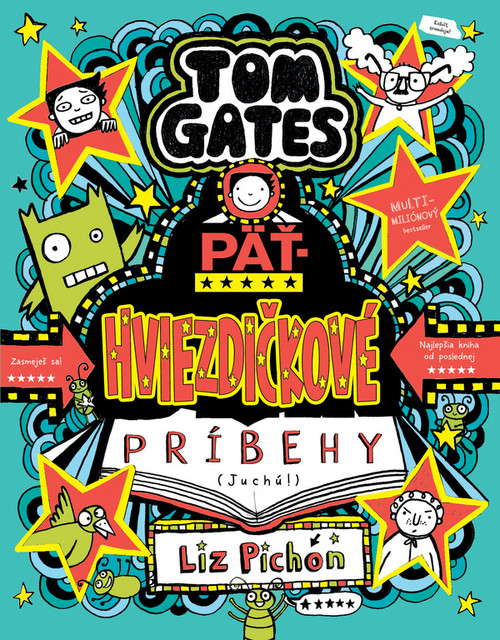 Tom Gates 21 - Päťhviezdičkové príbehy (Juchú!)