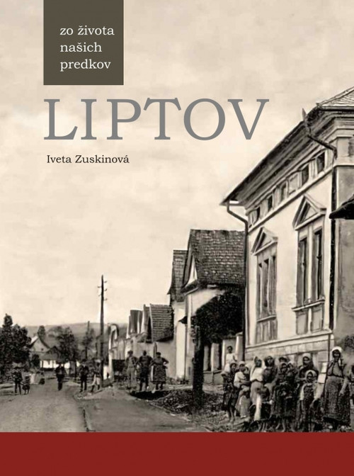 Liptov zo života našich predkov
