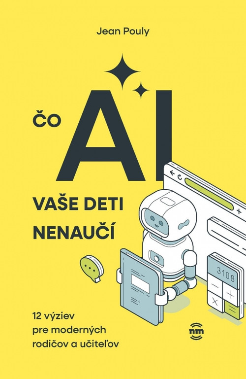 Čo AI vaše deti nenaučí
