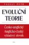 Evoluční teorie. Česko-anglický Anglicko-český výkladový slovník