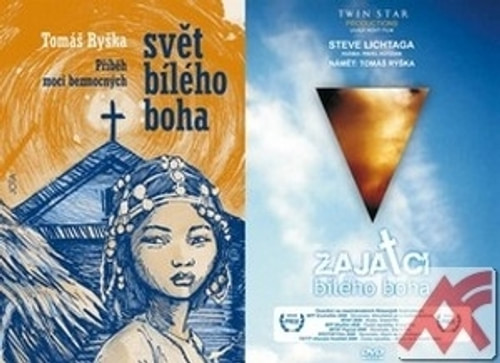 Svět bílého boha + DVD Zajatci bílého boha. Příběh moci bezmocných