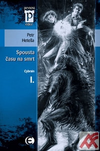 Spousta času na smrt. Cybrain I.