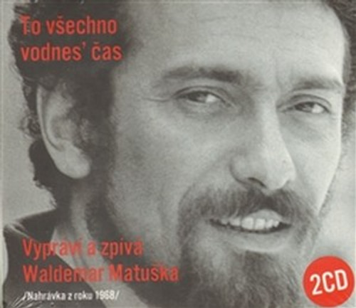 To všechno vodnes´ čas - 2 CD