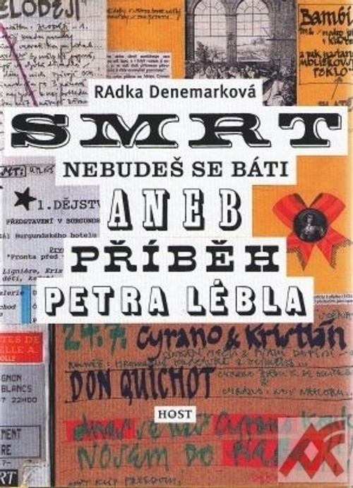 Smrt, nebudeš se báti aneb Příběh Petra Lébla