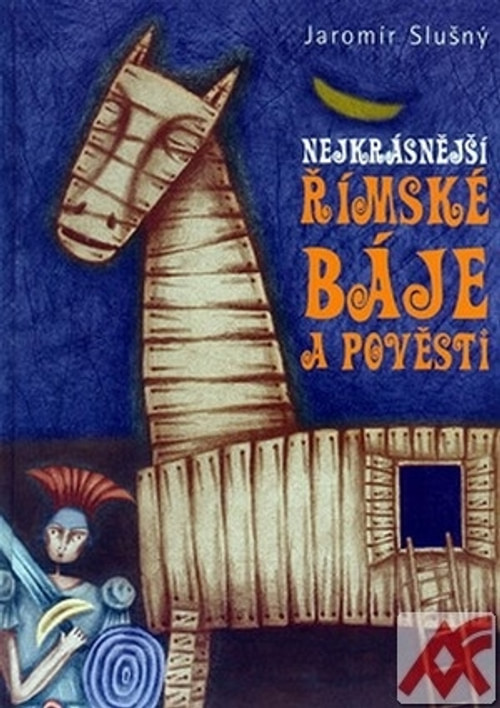 Nejkrásnější římské báje a pověsti