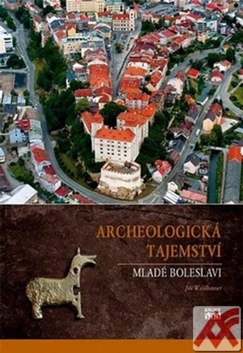 Archeologická tajemství Mladé Boleslavi