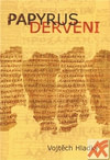 Papyrus Derveni. Text, překlad a studie