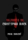 Seznamte se, Christopher Black