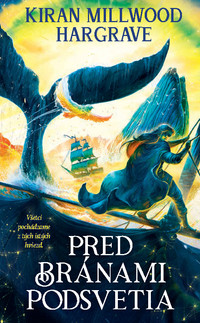 Pred bránami podsvetia