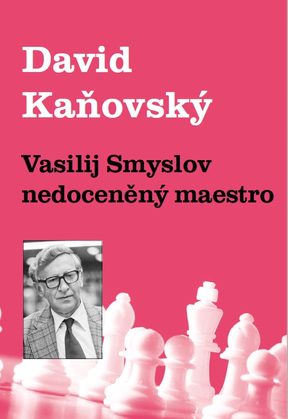 Vasilij Smyslov - Nedoceněný maestro