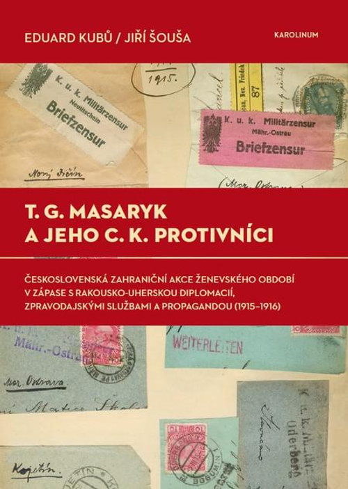 T. G. Masaryk a jeho c.k. protivníci