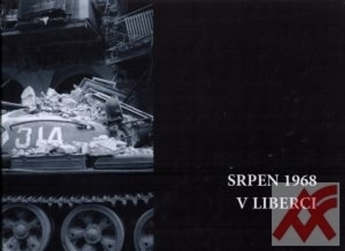 Srpen 1968 v Liberci + CD, DVD