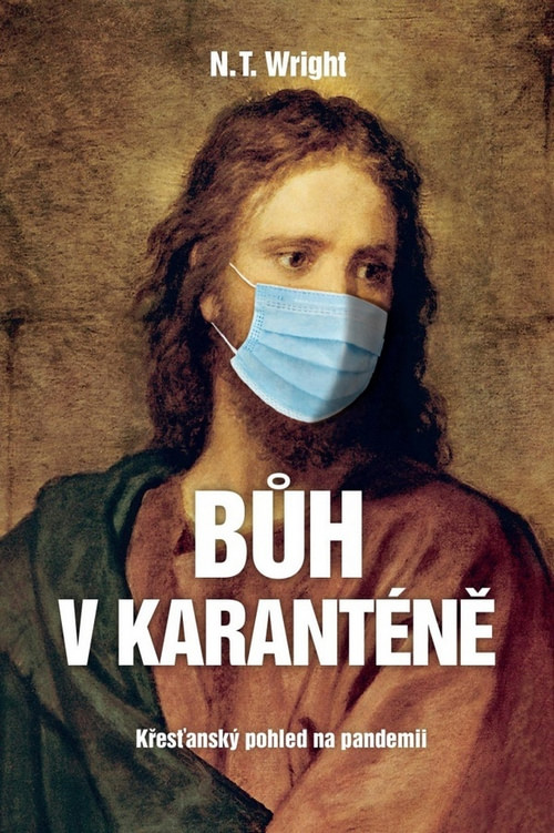 Bůh v karanténě