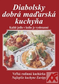 Diabolsky dobrá maďarská kuchyňa