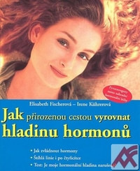 Jak přirozenou cestou vyrovnat hladinu hormonů