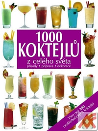 1000 koktejlů z celého světa