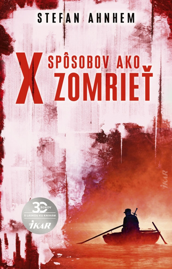 X spôsobov, ako zomrieť