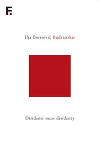 Disidenti mezi disidenty