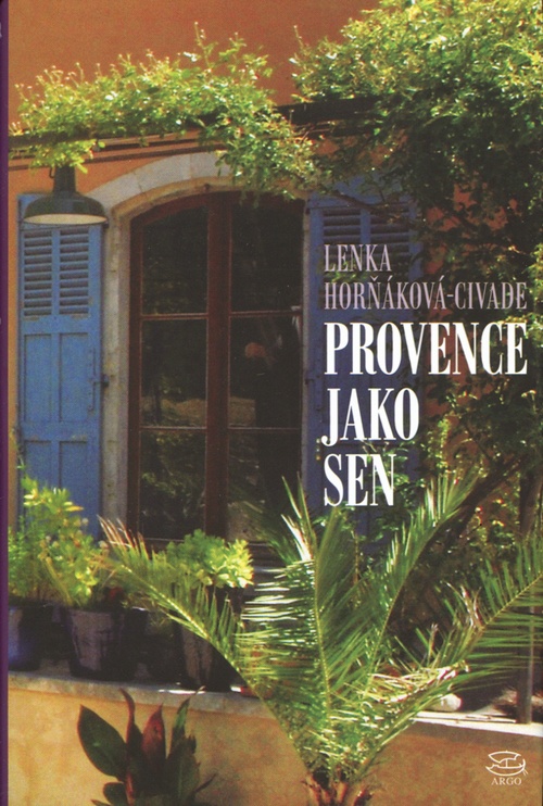 Provence jako sen