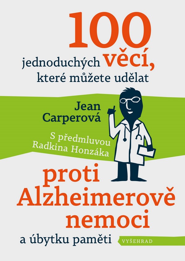 100 jednoduchých věcí, které můžete udělat proti Alzheimerově nemoci