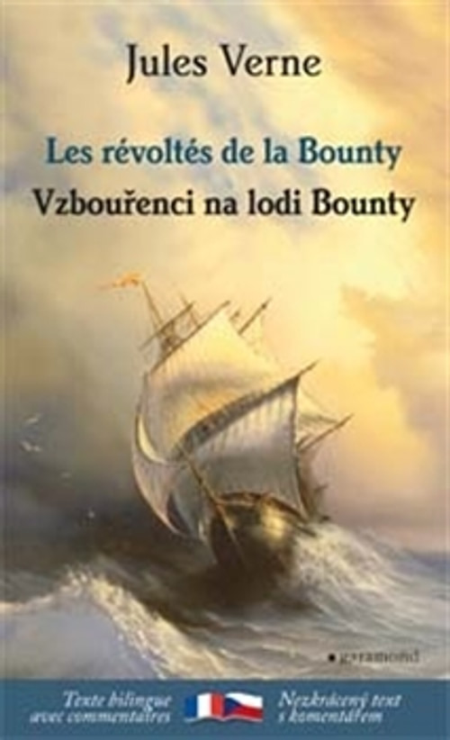 Vzbouřenci na lodi Bounty / Les Révoltés de la Bounty