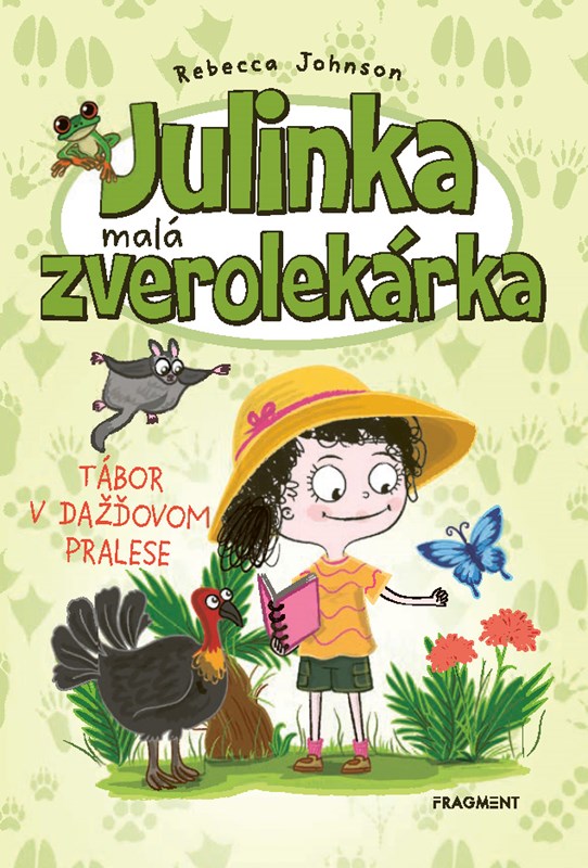 Julinka malá zverolekárka 12. Tábor v dažďovom pralese