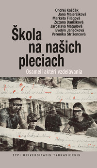 Škola na našich pleciach