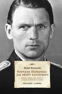 Herrmann Diamanski. Jak přežít katastrofu