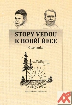 Kniha Stopy vedou k Bobří řece