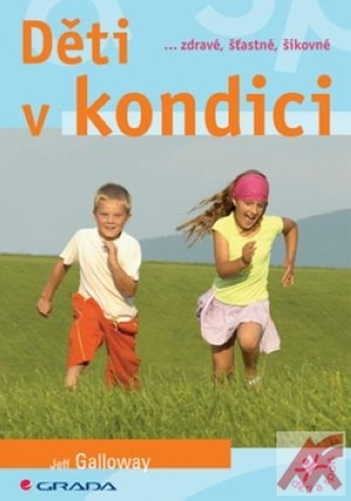 Děti v kondici ...zdravé, šťastné, šikovné