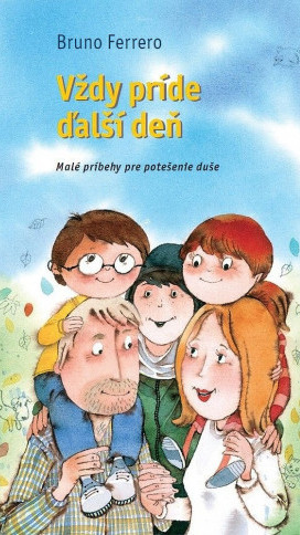 Vždy príde ďalší deň