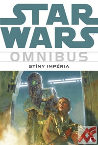 Star Wars - Omnibus. Stíny impéria