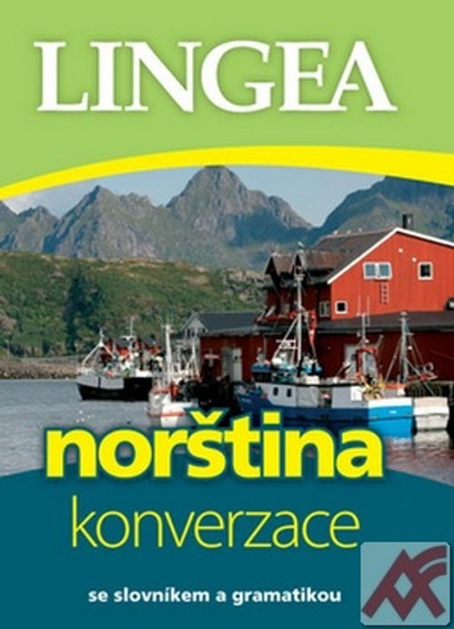 Norština - konverzace. Se slovníkem a gramatikou