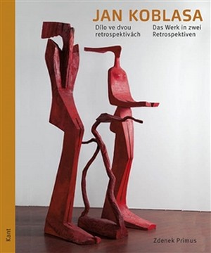 Jan Koblasa. Dílo ve dvou retrospektivách / Jan Koblasa. Das Werk in zwei Retros