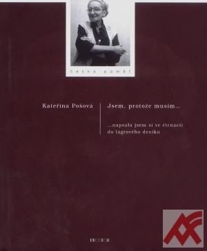Jsem, protože musím...