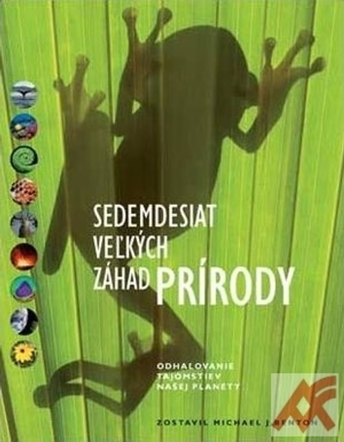Sedemdesiat veľkých záhad prírody