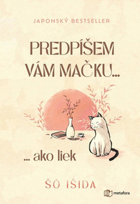 Predpíšem vám mačku