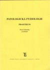 Patologická fyziologie. Praktikum