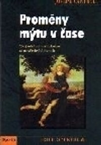 Proměny mýtu v čase