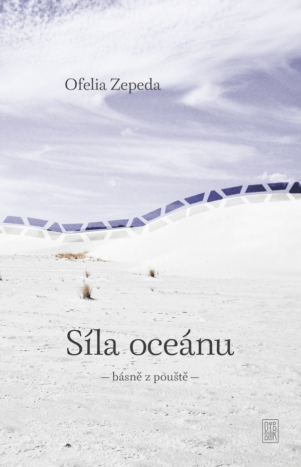 Síla oceánu - básně z pouště